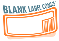Blank Label Comics -- all the latest strips, all in one place!