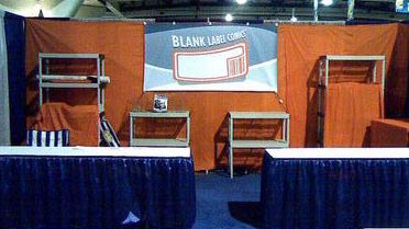 Blank Label Comics booth as of Tuesday afternoon...