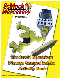 Strohl Munitions Plasma Cannon Activity Book, now available at Lulu.com