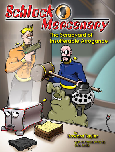 Front cover for The Scrapyard of Insufferable Arrogance, by Howard Tayler
