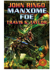 Maxnome Foe, by John Ringo and Travis S. Taylor