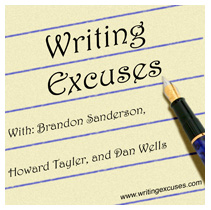 Writing Excuses, with Brandon Sanderson, Howard Tayler, and Daniel Wells